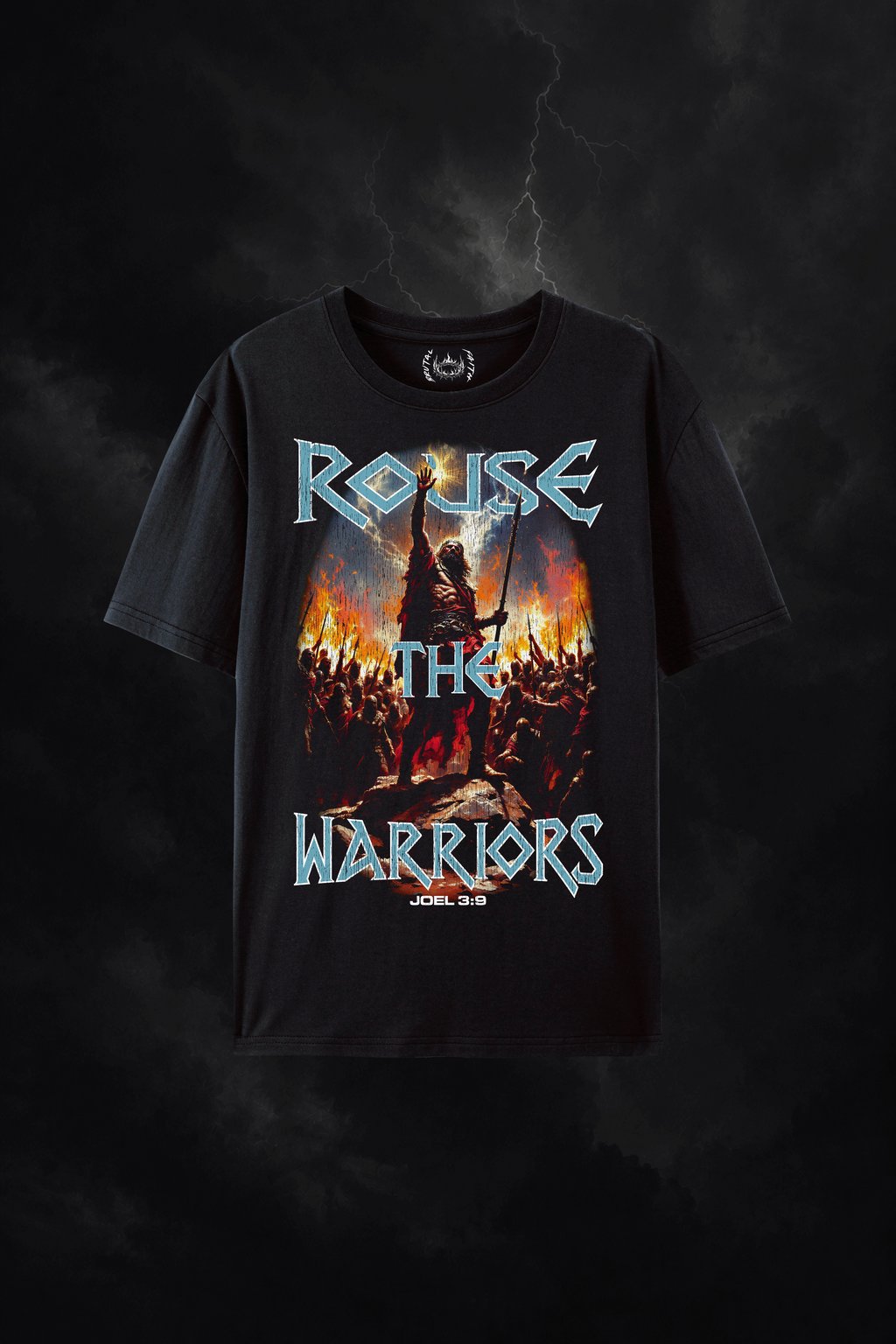 Rouse the Warriors shirt -black front view